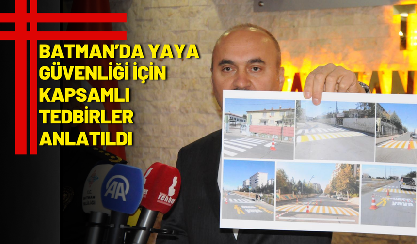 Batman’da Yaya Güvenliği İçin Kapsamlı Tedbirler Anlatıldı