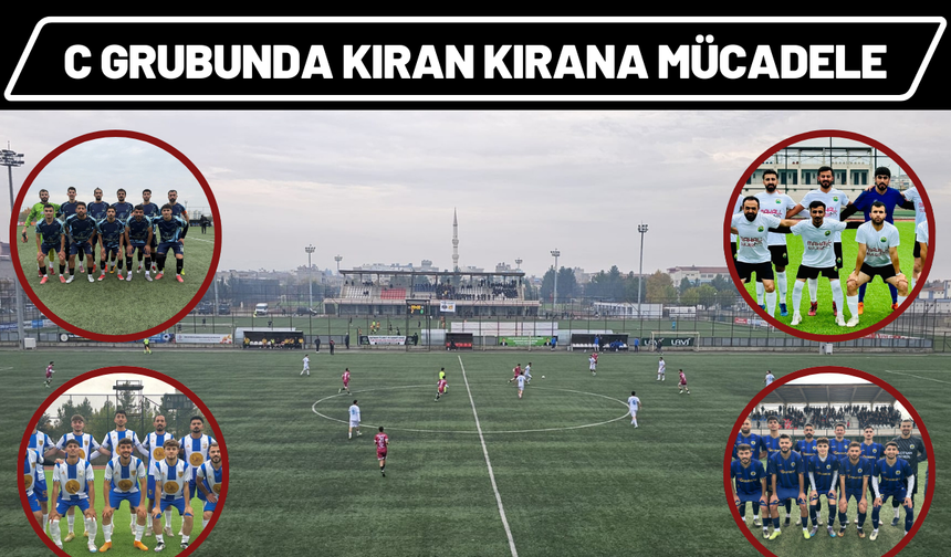 C Grubunda Kıran Kırana Mücadele