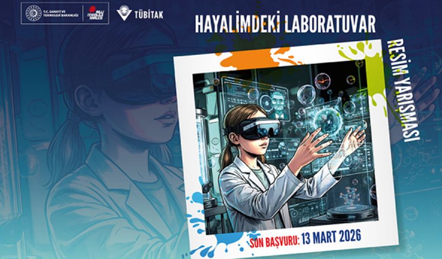 "Hayalimdeki laboratuvar" resim yarışması başvuruları başladı