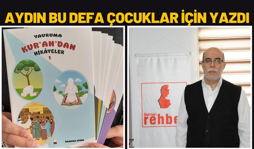 Aydın Bu Defa Çocuklar İçin Yazdı