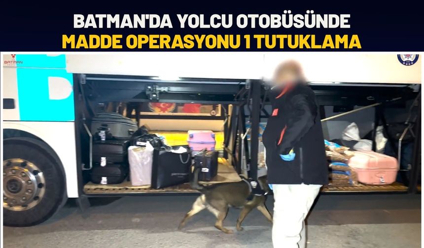 Batman'da Yolcu Otobüsünde Operasyon 1 Tutuklama
