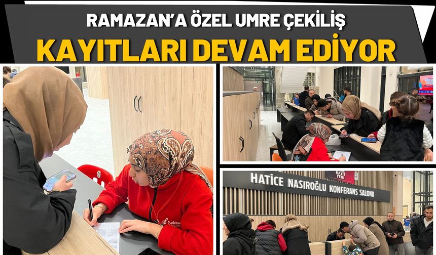 Ramazan’a Özel Umre Çekiliş Kayıtları Devam Ediyor