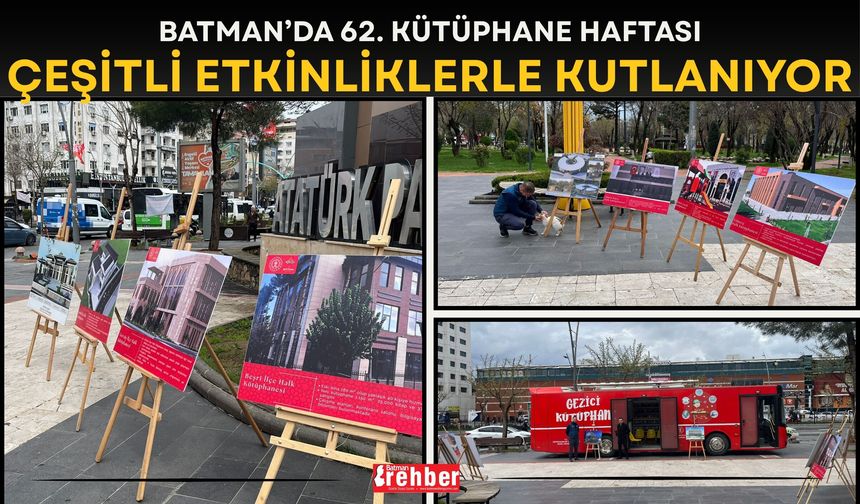 Batman’da 62. Kütüphane Haftası Çeşitli Etkinliklerle Kutlanıyor