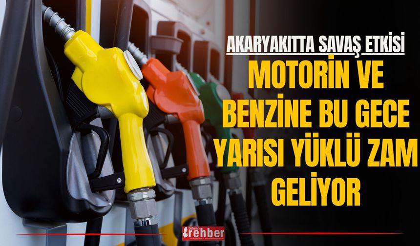 Akaryakıtta Savaş Etkisi: Motorin Ve Benzine Bu Gece Yarısı Yüklü Zam Geliyor