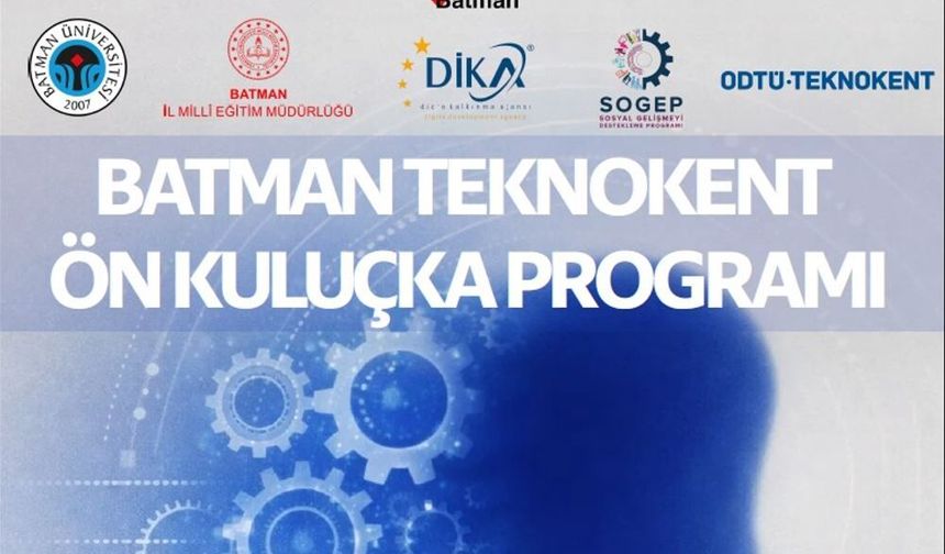 Batman Üniversitesi ve ODTÜ Teknokent’ten Dev İş Birliği!