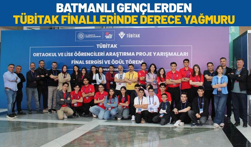 Batmanlı Gençlerden TÜBİTAK Finallerinde Derece Yağmuru