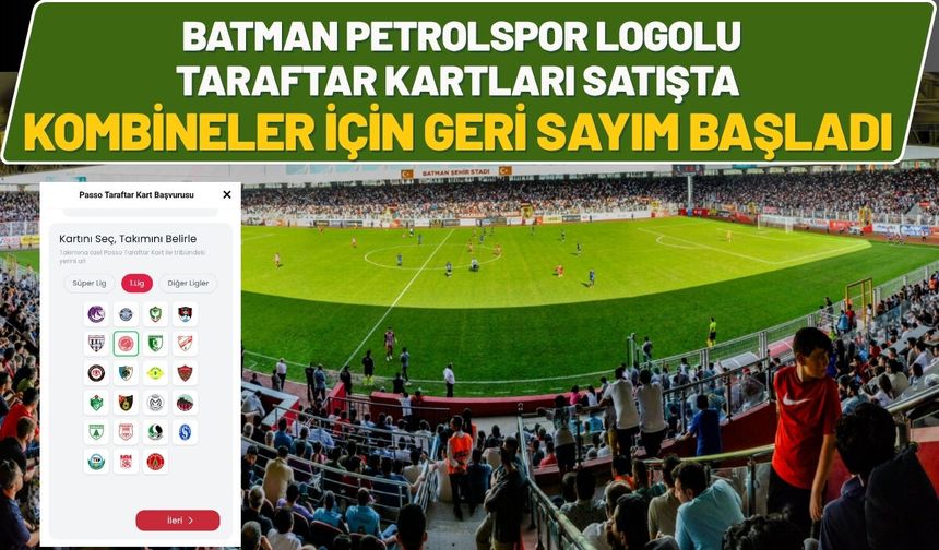 Batman Petrolspor Logolu Taraftar Kartları Satışta, Kombineler İçin Geri Sayım Başladı
