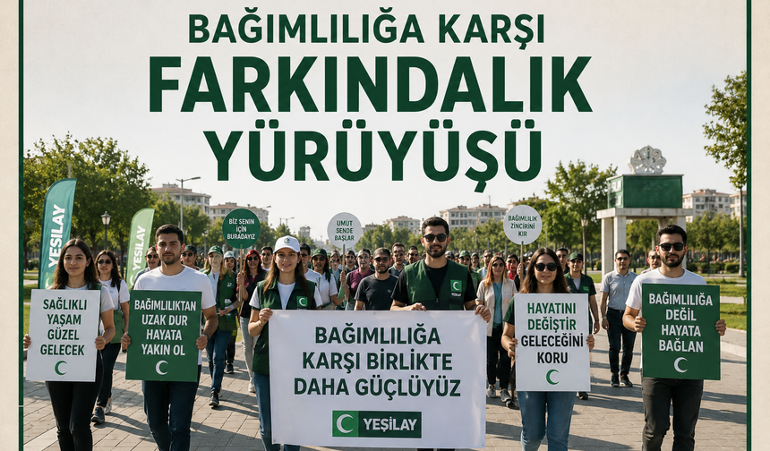 Batman’da Bağımlılığa Karşı Farkındalık Yürüyüşü Düzenlenecek