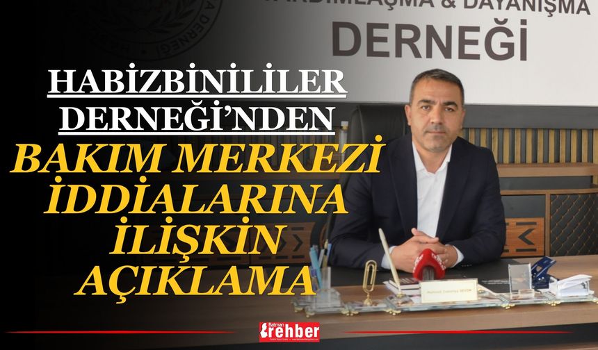 Habizbinililer Derneği’nden Bakım Merkezi İddialarına İlişkin Açıklama