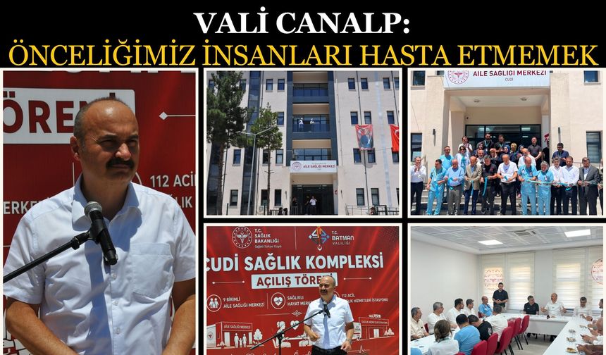 Vali Canalp: Önceliğimiz İnsanları Hasta Etmemek