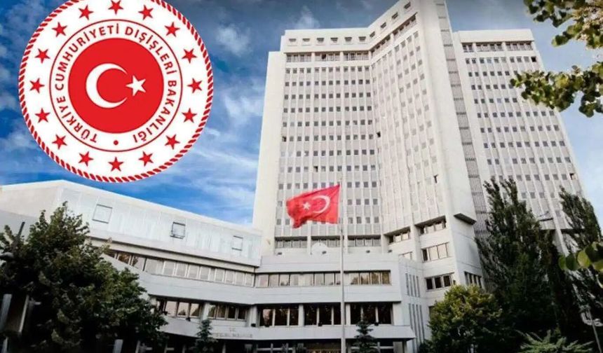 Dışişleri Bakanlığı: Netanyahu'nun tek amacı bölgede barış ve istikrarın tesisine engel olmak