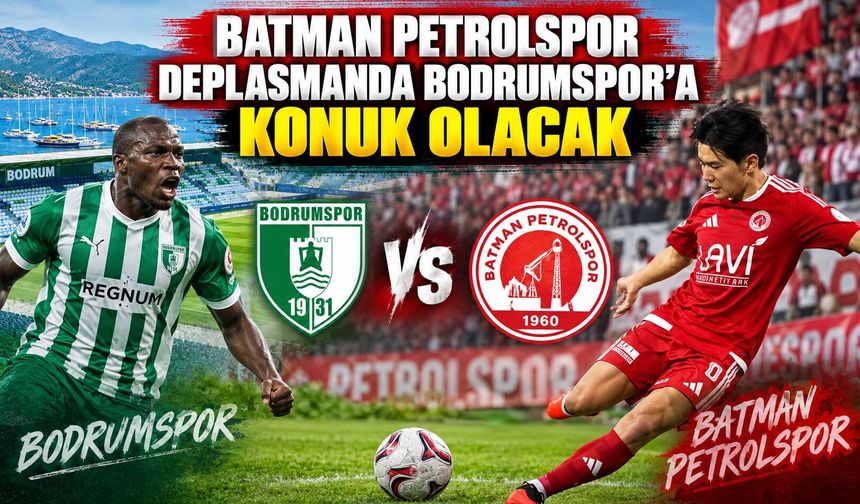 Batman Petrolspor Deplasmanda Bodrumspor’a Konuk Olacak