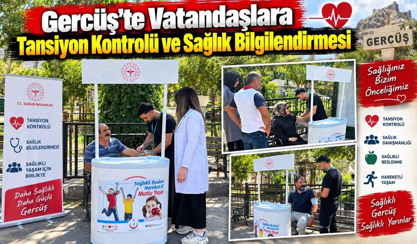 Gercüş’te Vatandaşlara Tansiyon Kontrolü ve Sağlık Bilgilendirmesi