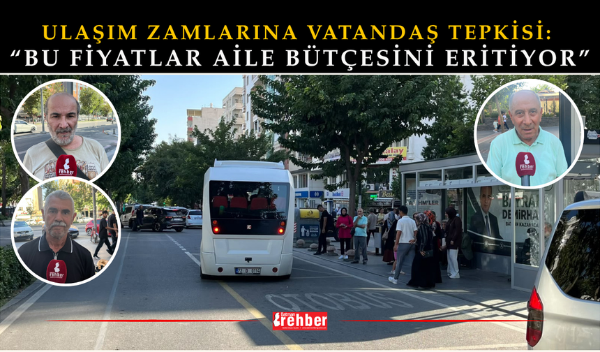 Ulaşım Zamlarına Vatandaş Tepkisi: “Bu Fiyatlar Aile Bütçesini Eritiyor”