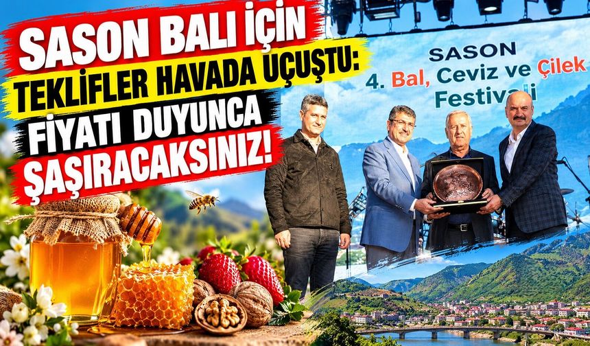 Sason Balı İçin Teklifler Havada Uçuştu: Fiyatı Duyunca Şaşıracaksınız!