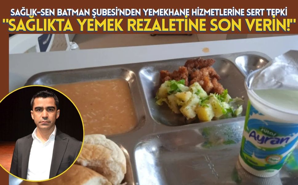 Sağlıkta Yemek Rezaletine Son Verin!