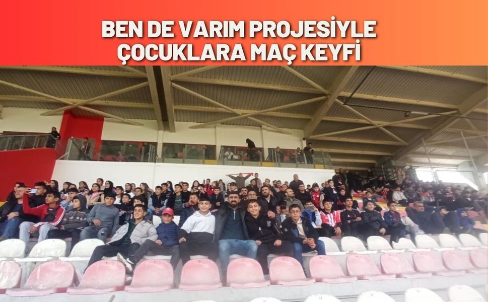 Ben de Varım Projesiyle Çocuklara Maç Keyfi