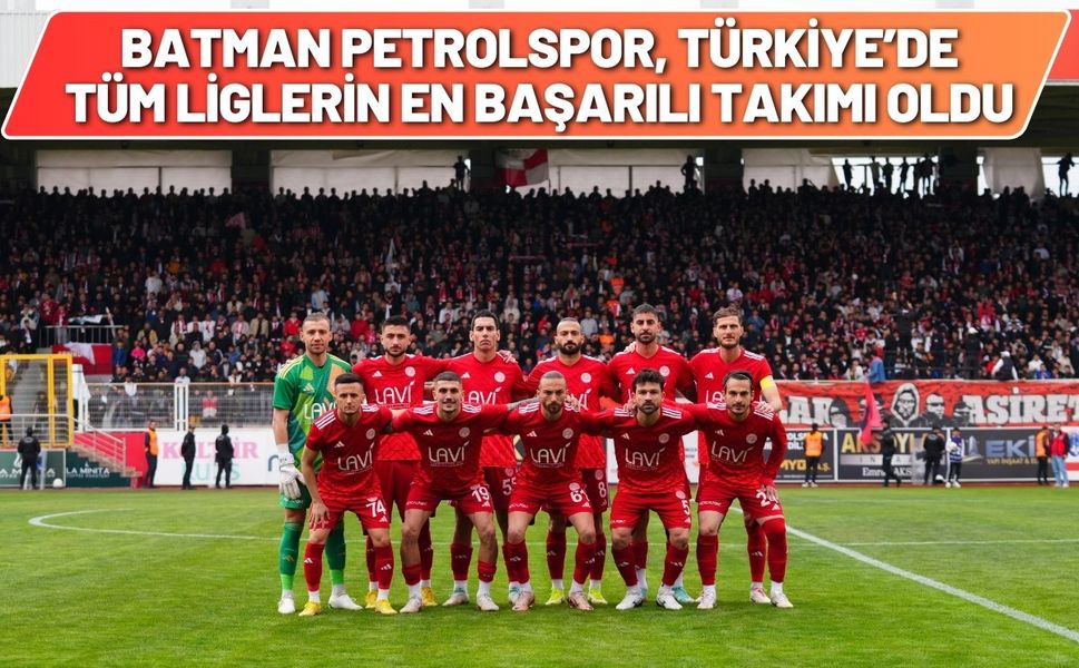 Batman Petrolspor, Türkiye’de Tüm Liglerin En Başarılı Takımı Oldu