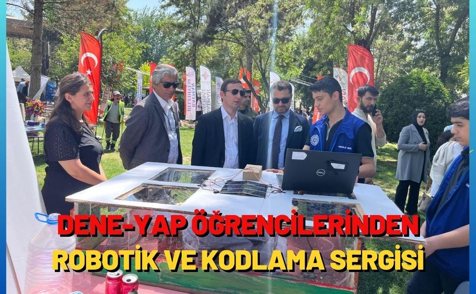Dene-Yap Öğrencilerinden Robotik ve Kodlama Sergisi