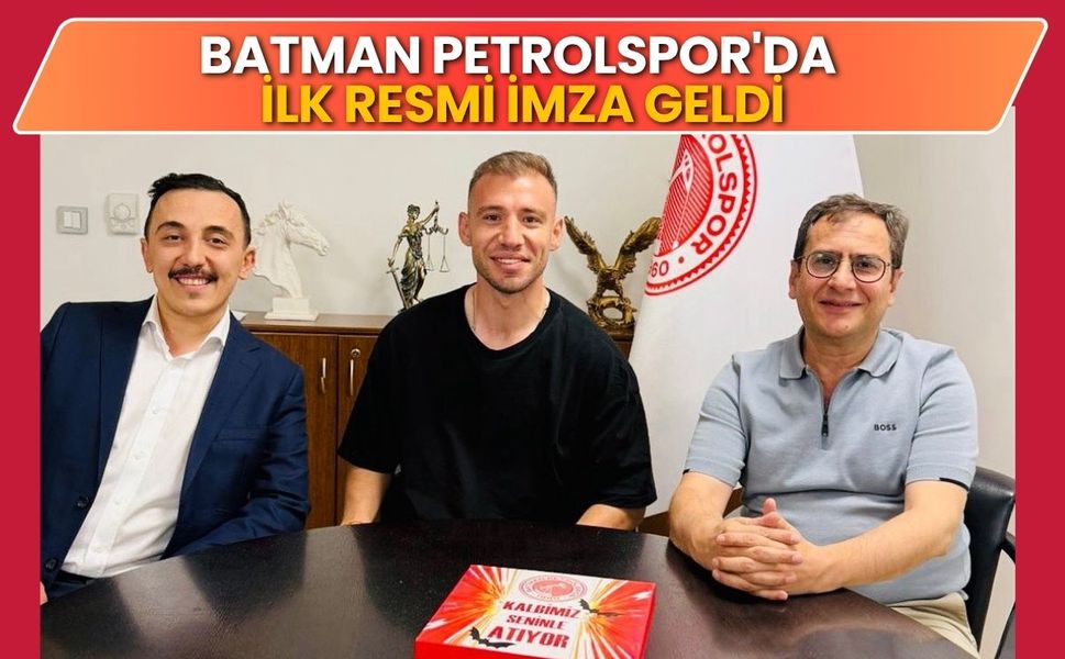 Batman Petrolspor'da İlk Resmi İmza Geldi