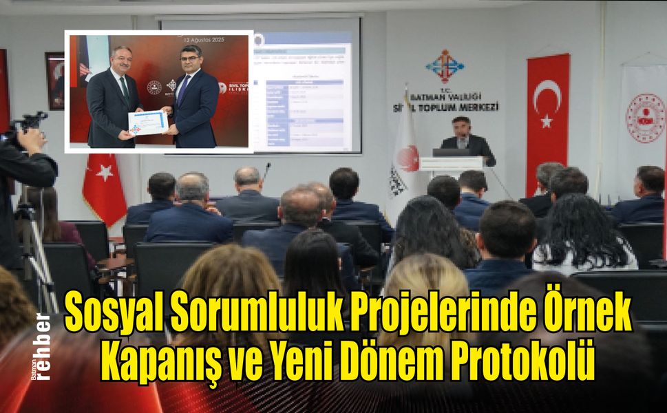 Sosyal Sorumluluk Projelerinde Örnek Kapanış ve Yeni Dönem Protokolü