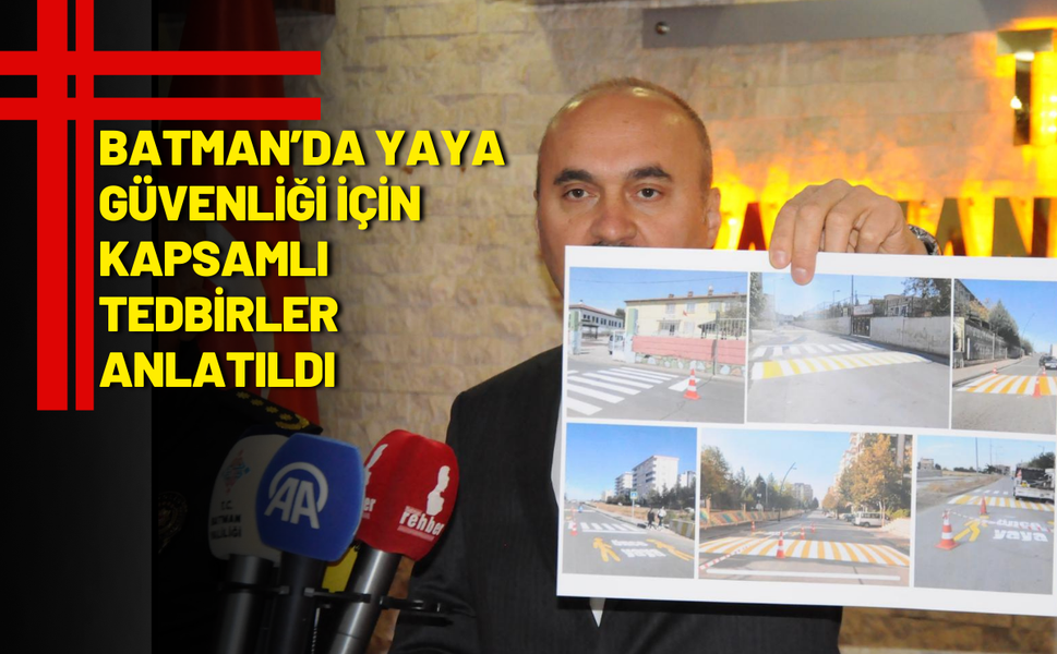 Batman’da Yaya Güvenliği İçin Kapsamlı Tedbirler Anlatıldı