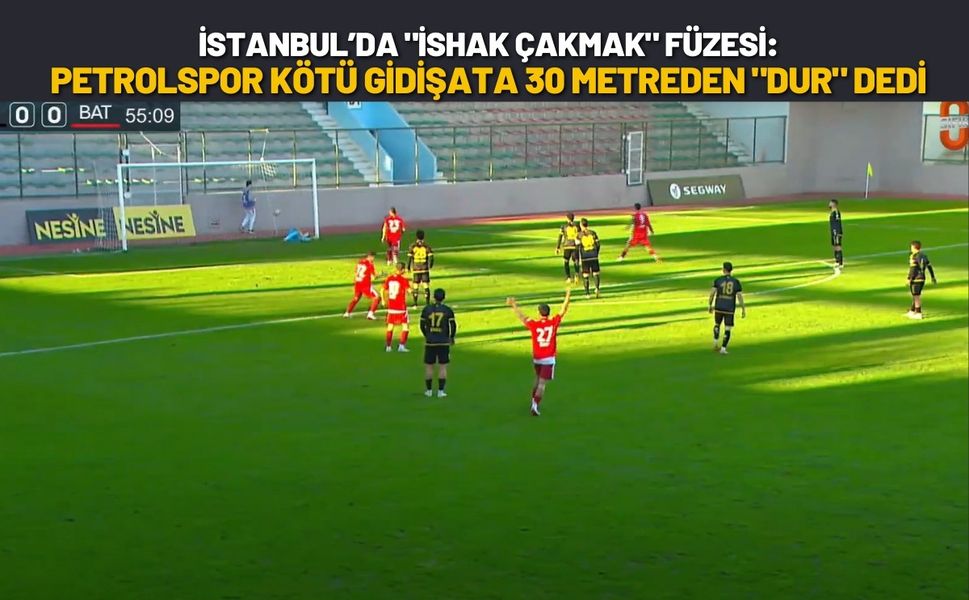 İstanbul’da "İshak Çakmak" Füzesi: Petrolspor Kötü Gidişata 30 Metreden "Dur" Dedi