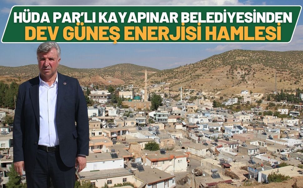 HÜDA PAR’lı Kayapınar Belediyesinden Dev Güneş Enerjisi Hamlesi