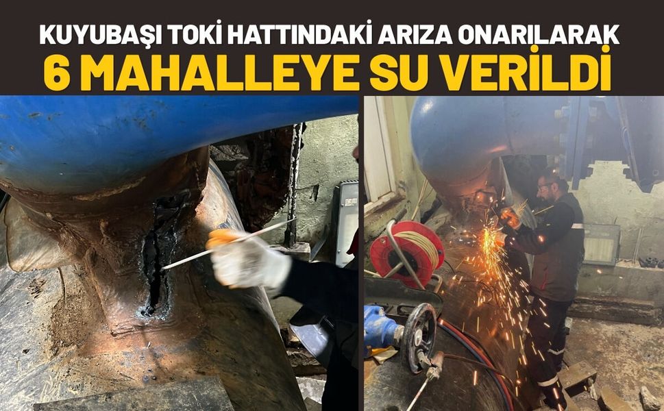 Kuyubaşı TOKİ Hattındaki Arıza Onarılarak 6 Mahalleye Su Verildi