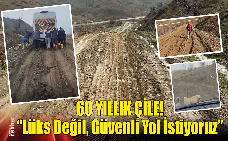 60 YILLIK ÇİLE! "Lüks Değil, Güvenli Yol İstiyoruz"