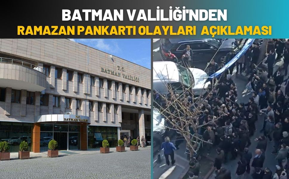 Batman Valiliği'nden Ramazan Pankartı Açıklaması
