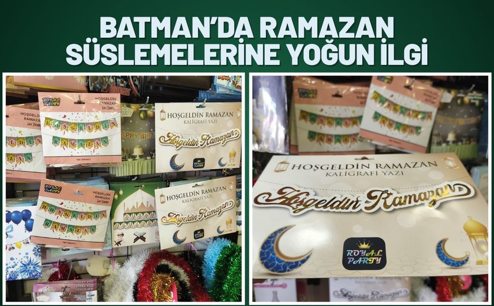 Batman’da Ramazan Süslemelerine Yoğun İlgi