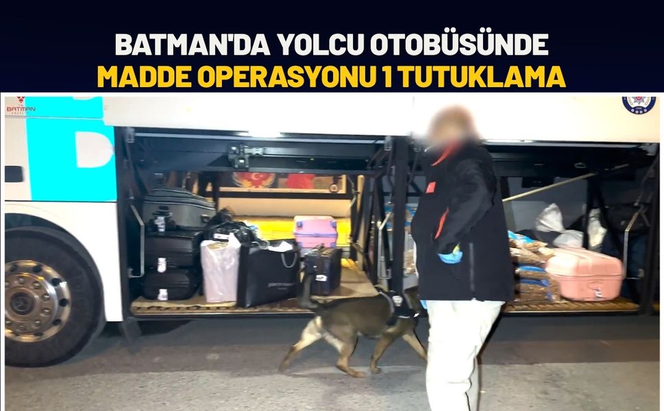 Batman'da Yolcu Otobüsünde Operasyon 1 Tutuklama