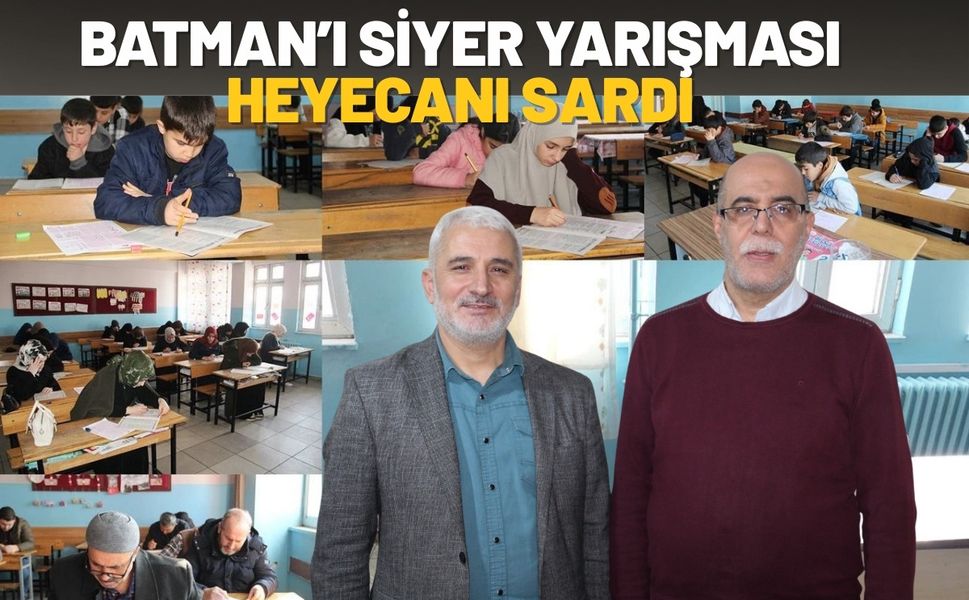 Batman’ı Siyer Yarışması Heyecanı Sardı