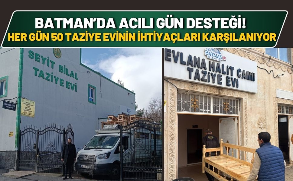 Batman’da Acılı Gün Desteği! Her Gün 50 Taziye Evinin İhtiyaçları Karşılanıyor