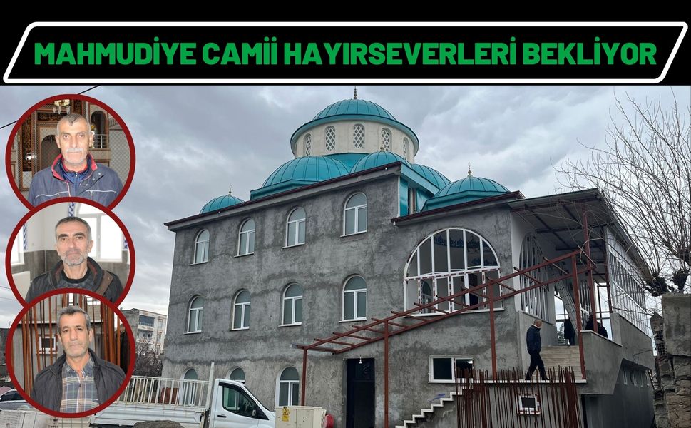 Mahmudiye Camii Hayırseverleri Bekliyor