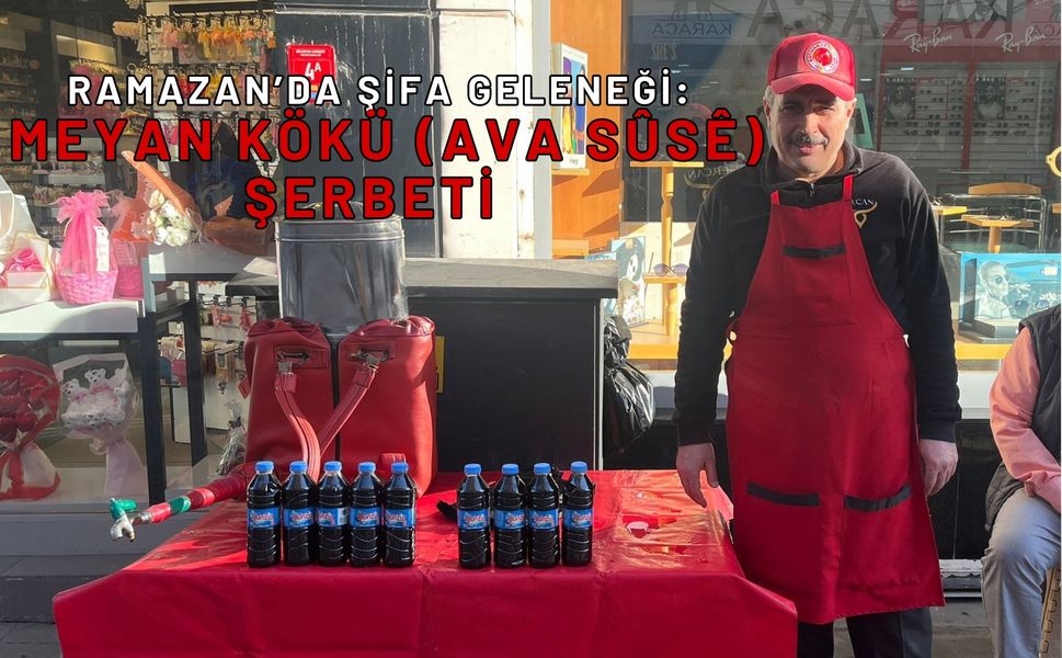 Ramazan’da Şifa Geleneği: Meyan Kökü (Ava Sûsê) Şerbeti