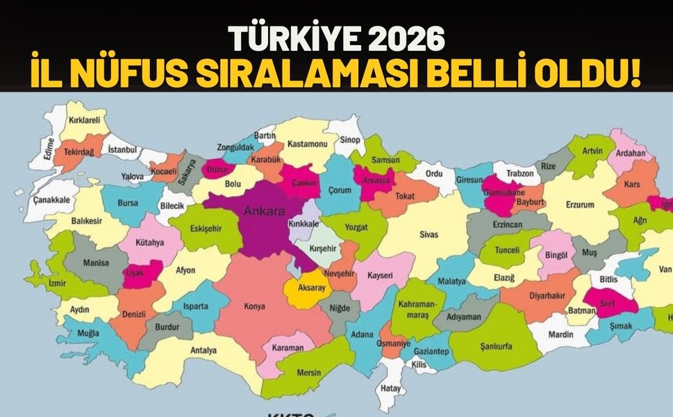 Türkiye 2026 İl Nüfus Sıralaması Belli Oldu!