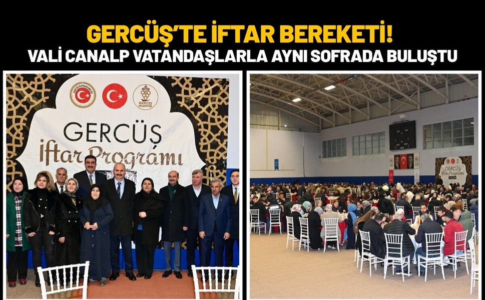 Gercüş’te İftar Bereketi! Vali Canalp Vatandaşlarla Aynı Sofrada Buluştu