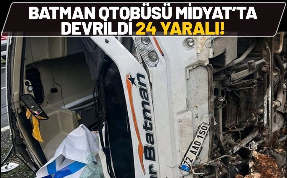 Batman Otobüsü Midyat’ta Devrildi, 24 Yaralı!