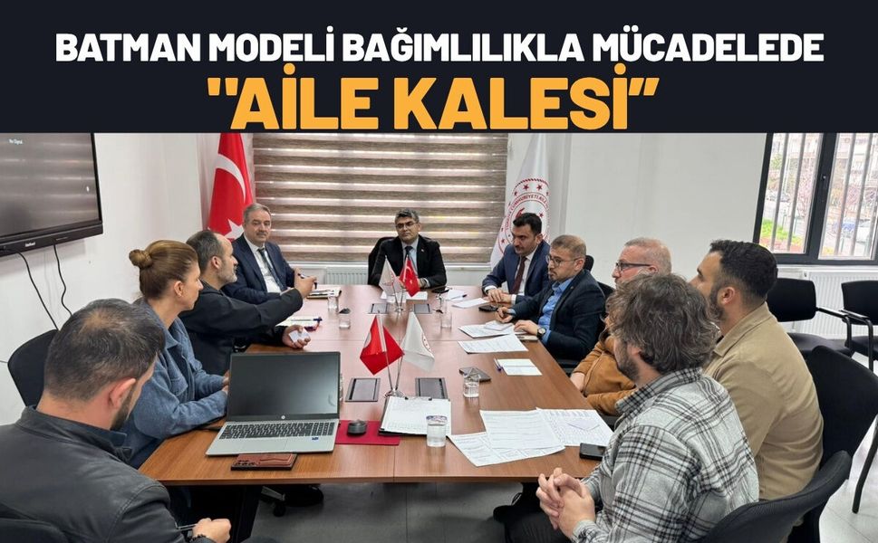 Batman Modeli Bağımlılıkla Mücadelede "Aile Kalesi”
