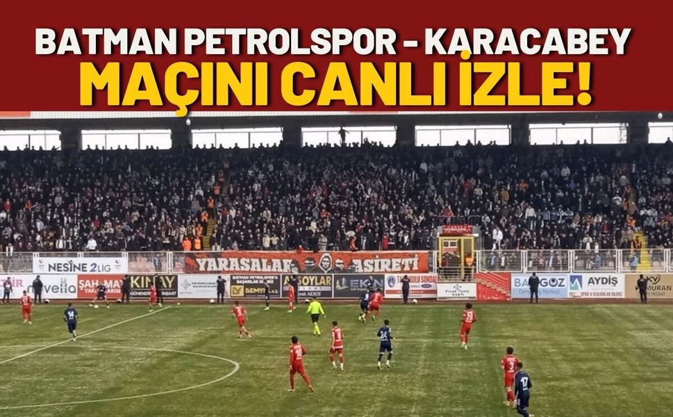 Batman Petrolspor - Karacabey Belediyespor Maçını Canlı İzle