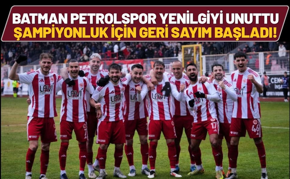 Batman Petrolspor Yenilgiyi Unuttu: Şampiyonluk İçin Geri Sayım Başladı!