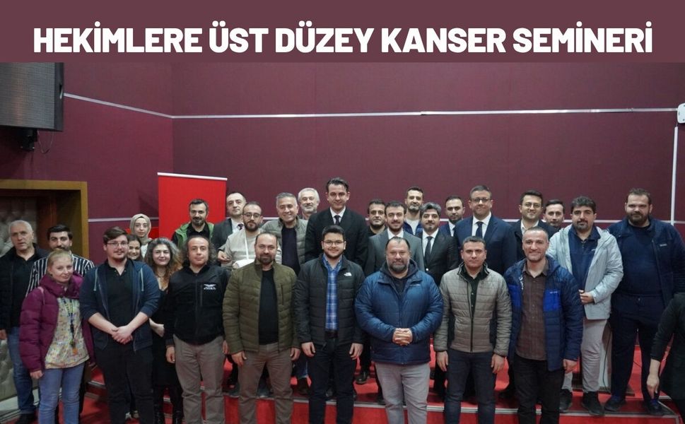 Batman’da Hekimlere Üst Düzey Kanser Semineri