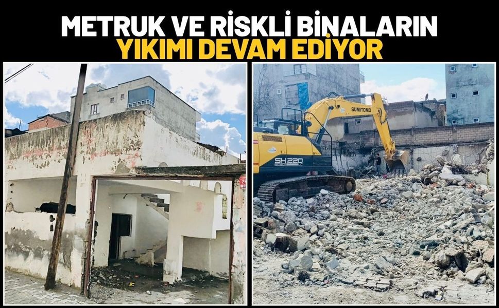 Batman'da Metruk ve Riskli Binaların Yıkımı Devam Ediyor