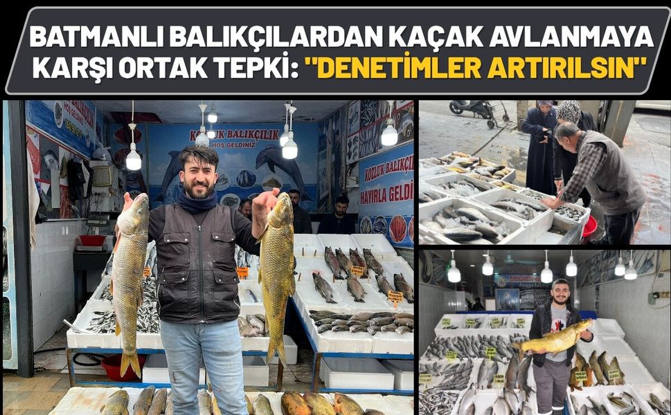 Batmanlı Balıkçılardan Kaçak Avlanmaya Karşı Ortak Tepki: "Denetimler Artırılsın"