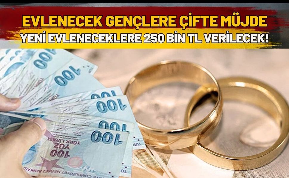 Evlenecek Gençlere Çifte Müjde: Devlet Destekli Faizsiz Evlilik Kredisi 250 Bin TL'ye Çıktı!