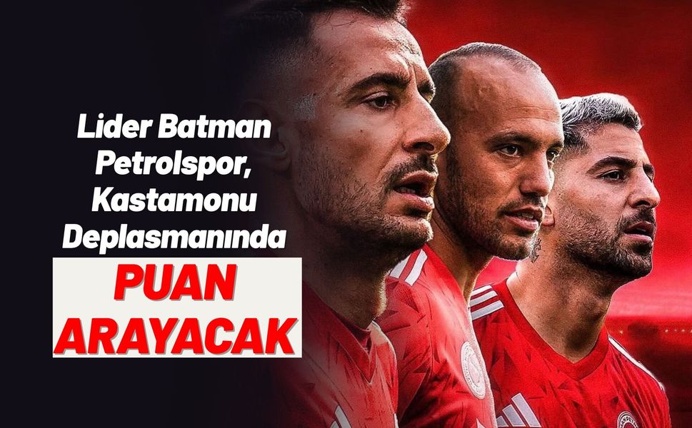 Lider Batman Petrolspor, Kastamonu Deplasmanında
