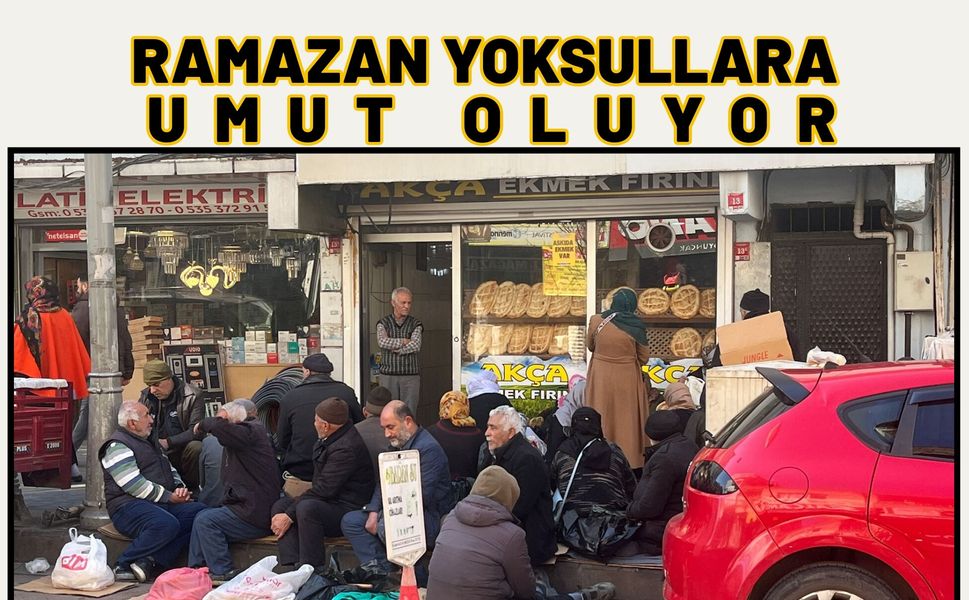 Ramazan Yoksullara Umut Oluyor