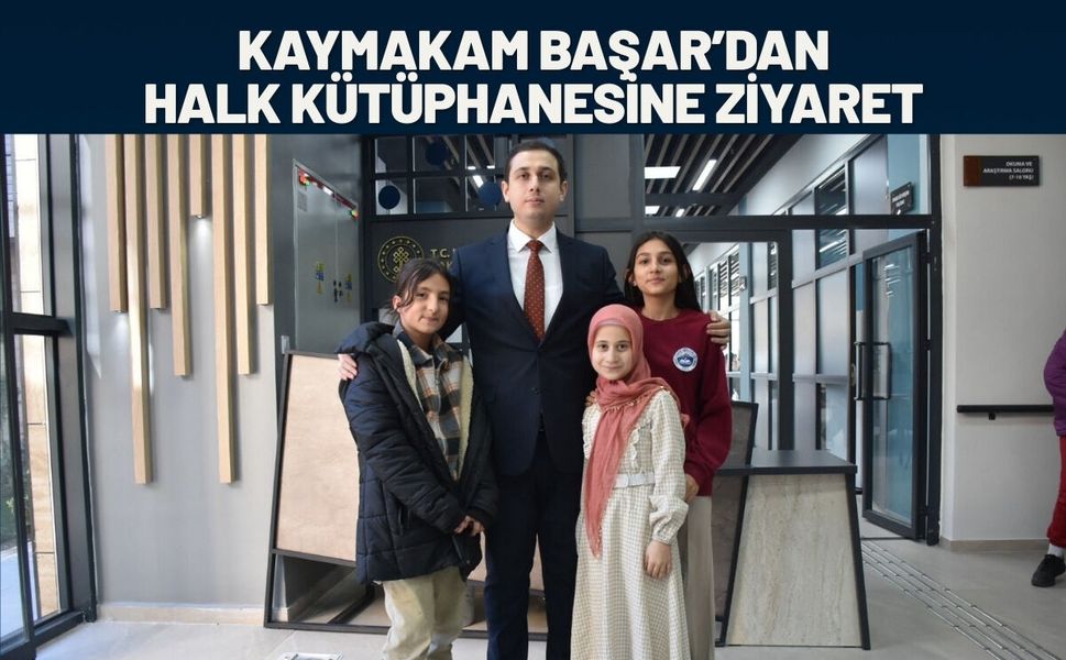 Kaymakam Başar’dan Halk Kütüphanesine Ziyaret